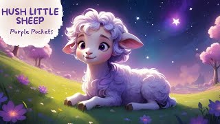 Hush Little Sheep V2 Fun Kids Rhyme | Sing Along with Purple Pockets!