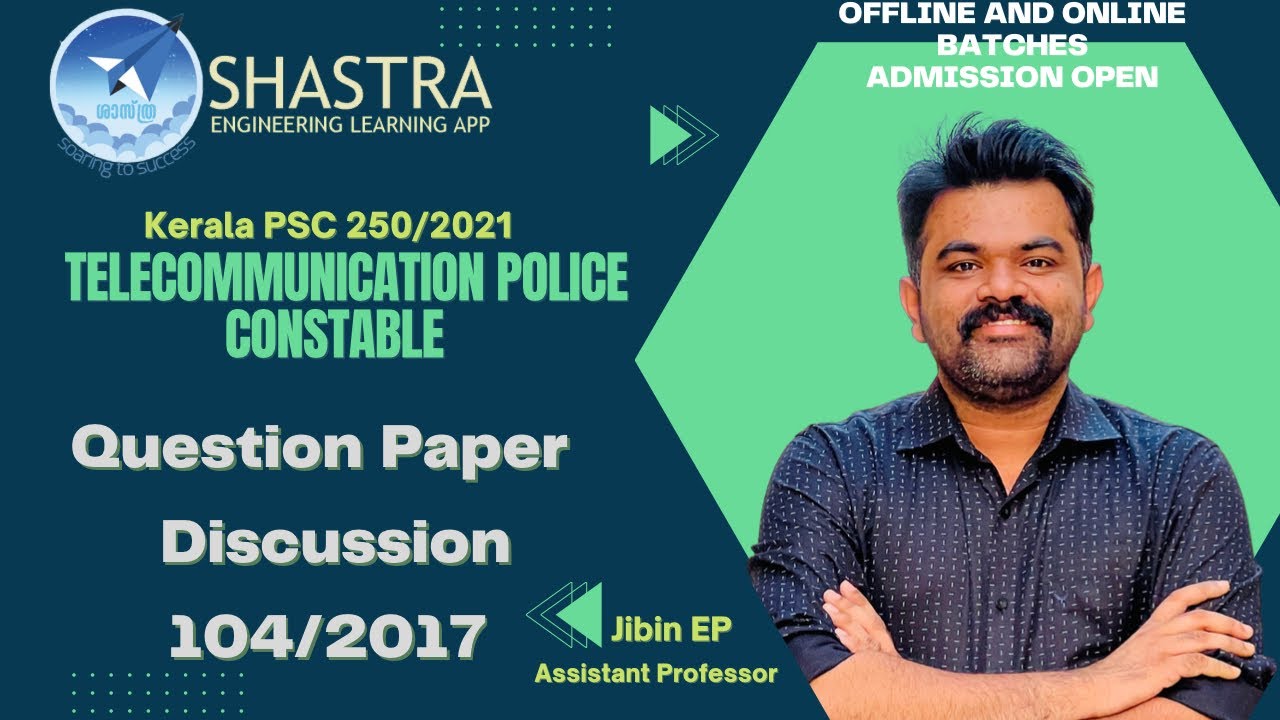 QP Discussion 104/2017 | Telecommunication Police Constable| 250/2021 ...