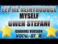 Gwen Stefani  - Let Me Reintroduce Myself (Karaoke Version)