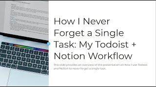 How I Never Forget a Single Task: My Todoist + Notion Workflow