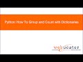 Python: How To Group and Count with Dictionaries