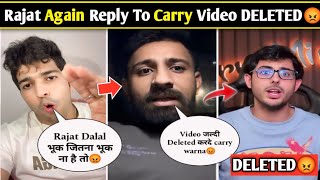 Rajat Dalal Again Reply Carryminati React Video DELETED😡Thara Bhai Joginder Support Carryminati
