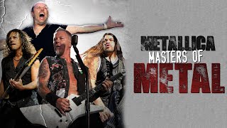 Metallica: Masters of Metal | FULL MOVIE | Kirk Hammett, James Hetfield, Lars Ulrich
