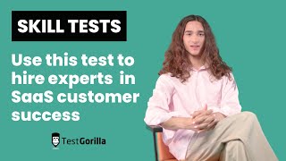 Hire for SaaS customer success with a Customer Success test