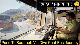 Pune To Baramati Msrtc Bus Full Journey | Via Dive Ghat 😯 |