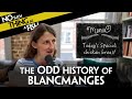 The Odd History of Blancmanges | NSTAAF 449