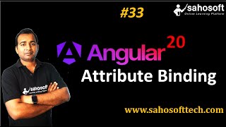 Attribute binding in Angular 20 | Data Binding in Angular | Sahosoft