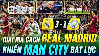 CÁCH REAL MADRID KHIẾN MAN CITY BẤT LỰC, ĐẲNG CẤP NHÀ VUA LÊN TIẾNG