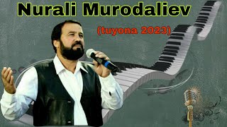 Nurali Murodaliev (tuyona 2023)