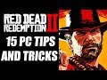 15 Tips and Tricks to Keep in Mind Before Beginning Red Dead Redemption 2 on PC