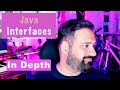 Java Interfaces - In Depth