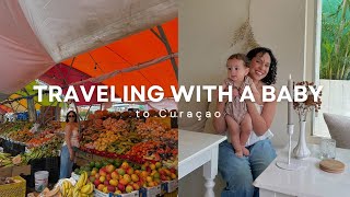 TRAVELING WITH A 10 MONTH OLD BABY TO CURAÇAO | The Cardonas Family Travels