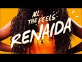 renaida all the feels lyric video