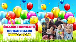 BERMAIN BALON AIR WARNA-WARNI|BELAJAR WARNA,BERNYANYI FINGER FAMILY SONG NURSERY|LEARN COLORS#balon