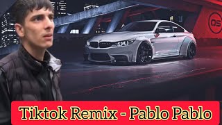 Pablo Pablo -Tiktok Şarkısı#Tiktok#Remix#Pablo