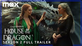 House of the Dragon Season 2 | Full Trailer | Max