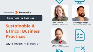 Building Sustainable and Ethical Business Practices: A Comprehensive Discussion