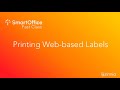 SmartOffice Fast Class: Printing Web-based Labels