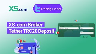 💰 XS.com TRC20 Deposit 2025 _ 3-Step, $50 Minimum [Tradingfinder]