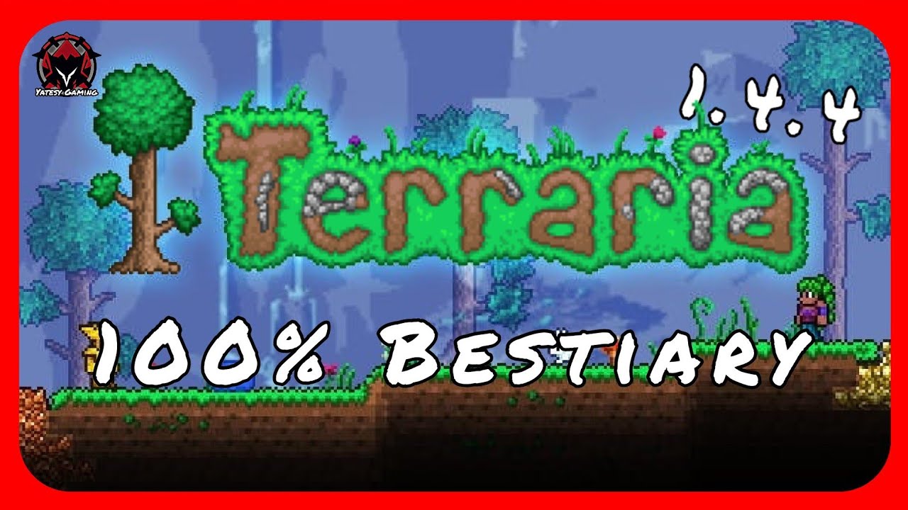 100% Bestiary Terraria 1.4.4 (Latest Update) - YouTube