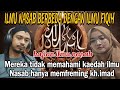 ILMU NASAB BERBEDA ILMU FEQIH‼️MEREKA TIDAK MENGERTI KAEDAH ILMU NASAB‼️KAJIAN ILMU NASAB BA'ALAWI