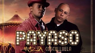 Payaso (Audio) - Cosculluela Feat. Myzta l Musica Nueva 2014