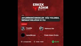 20'lerinden 30'larına Erkekler (Erkek Adam Discord Yayını - 12 Aralık 2020)