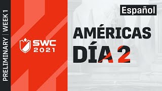 [Español] SWC2021 AMERICAS PRELIMINAR DÍA 2 | Summoners War