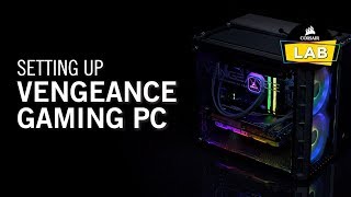 How To Set Up CORSAIR VENGEANCE 5180 Gaming PC