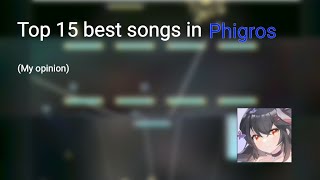 Top 15 best songs in phigros (my opinion)