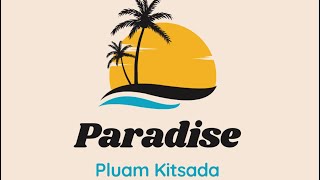 Paradise - Pluam Kitsada ( Full Band with Sheet Music )