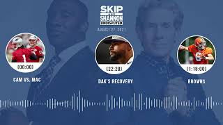 Cam vs. Mac, Dak's recovery, Browns | UNDISPUTED audio podcast (8.27.21)