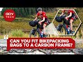 Can You Fit Bikepacking Bags To A Carbon Frame? | GCN Tech Clinic #AskGCNTech