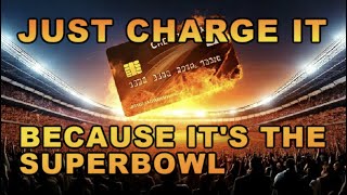 Americans charge the credit card for the Super Bowl \u0026 how Ford Motor Company lost $5.1 Billion