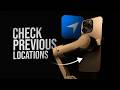 How to Check Previous Location on iPhone (tutorial)