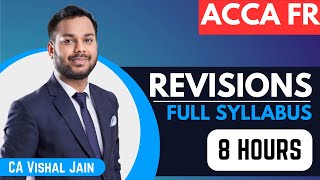 ACCA FR Revisions | Full Syllabus | LATEST Revisions | CA Vishal Jain