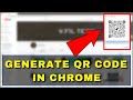 How to Generate QR Code for Webpage or Website Using Google Chrome Browser