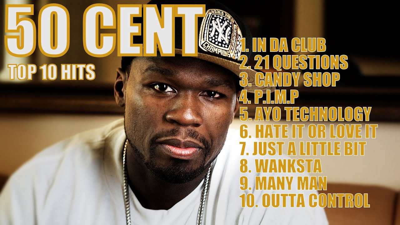 50 Cent Top 10 Hits Youtube