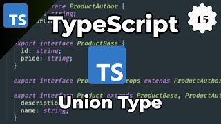 TypeScript Tutorial For Beginners 15 - Union Type