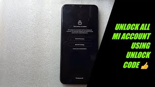 UNLOCK ALL MI ACCOUNT USING UNLOCK CODE 👍 STARTING FROM 12€...👍
