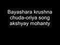 bayashara krushna chuda oriya song akshyay mohanty