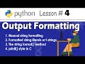 Four ways to use print function in python: Output formatting #4