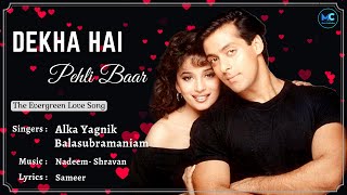 Dekha Hai Pehli Baar (Lyrics) - Alka Yagnik | Salman Khan, Madhuri Dixit | Saajan | 90's Love Song