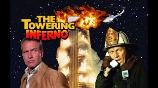 A Look at the disaster epic that was The Towering Inferno (1974)