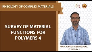 Survey of material functions  for polymers 4