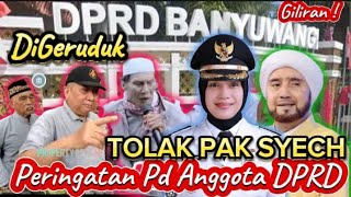 GERUDUG DPRD BANYUWANGI HEARING TOLAK HABIB SYECH