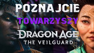 Dragon Age: Straż Zasłony - Towarzysze, Frakcje, Romanse!