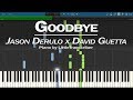 Jason Derulo x David Guetta - Goodbye (Piano Cover) ft Nicki Minaj, Willy William -LittleTranscriber