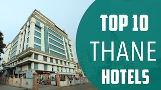 Top 10 Best Hotels to Visit in Thane | India - English