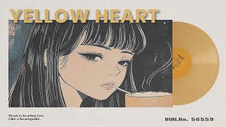 [𝐋𝐨𝐟𝐢 𝐏𝐥𝐚𝐲𝐥𝐢𝐬𝐭] Yellow Heart, DIAL No. 56559